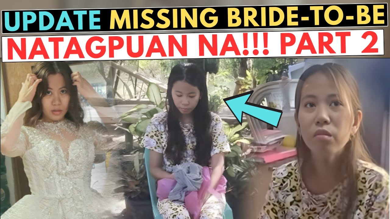 PART 2! UPDATE NATAGPUAN NA ANG MISSING BRIDE TO BE NA BIGLANG NAGLAHO | DJ ZSAN TAGALOG CRIME STORY