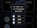 in which year was Instagram launched?