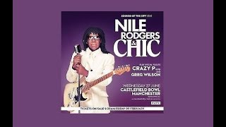 Nile Rodgers & CHIC: Sounds of the City 2018 (Highlights)