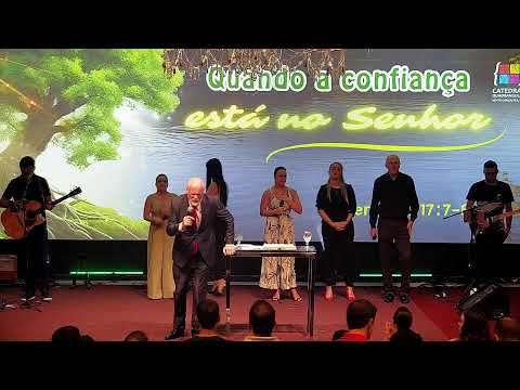 Tema: Quando a confiança esta no senhor - Jr. cap17 vers. 7 e 8 Catedral Quadrangular