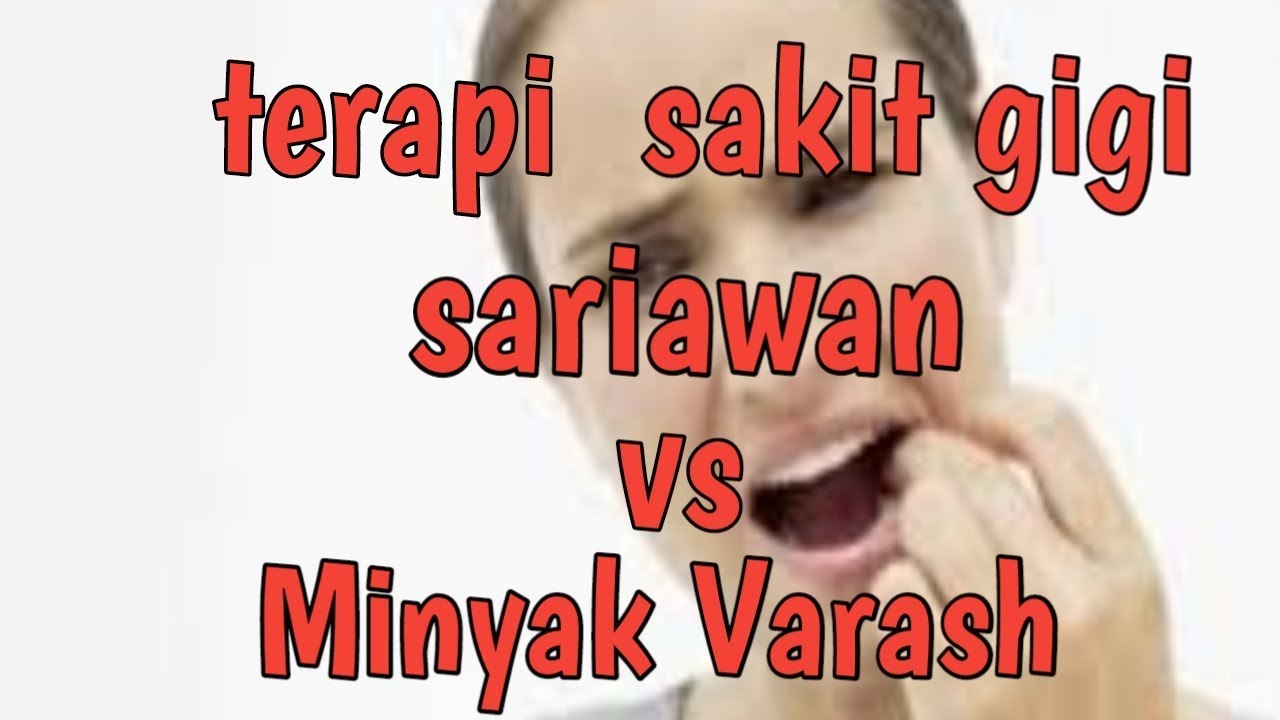 Cara terapi sakit gigi atau sariawan dengan Minyak Varash /081999920590