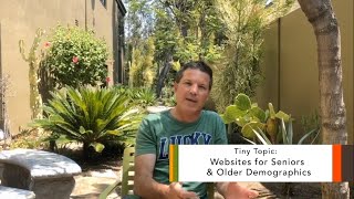 Designing Your Site for Seniors & Older Demographics