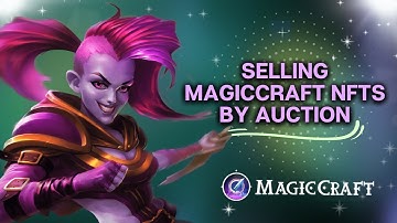 Selling NFTs by Auction on the MagicCraft Marketplace || MagicCraftGame Tutorial