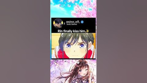 Thumbnail of rin finally kiss him | pseudo harem | #anime #animeedit #animelover #romantic #love