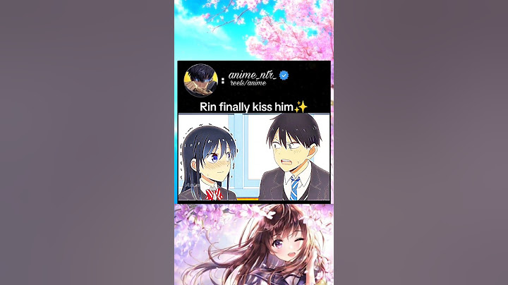 rin finally kiss him | pseudo harem | #anime #animeedit #animelover #romantic #love