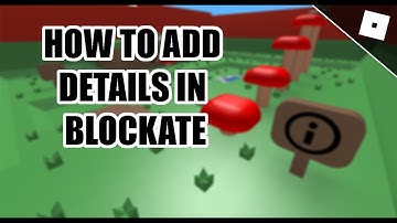 Blockate | How to add details in your world!