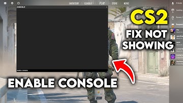How To Enable Console And Fix It Not Working In CS2