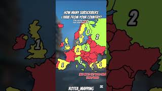 How many subscribers i have from your country #Map#mapping#Mapper#Geography#Europe#Subscribe#Fyp