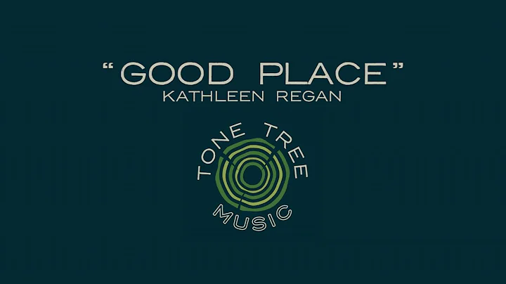Kathleen Regan - "Good Place"