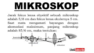 MENGHITUNG PERBESARAN MIKROSKOP DAN PANJANG TABUNG MIKROSKOP | Alat Optik Fisika SMA Kelas 11