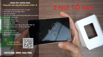 Công tắc cảm ứng Wifi Hunonic 2 Nút 1 Ổ, Hình Chữ Nhật - Màu Đen/Trắng