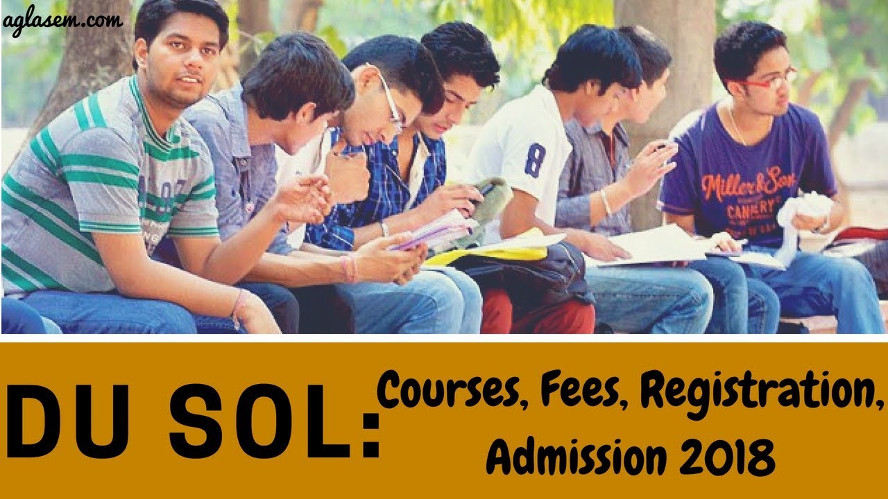 du-sol-courses-fees-registration-admission-2018-aglasem-youtube