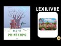 LEXILIVRE : Le printemps volé 🌸