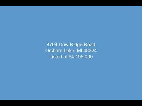 4764 Dow Ridge Road, Orchard Lake, MI home video tour