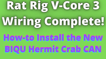 Rat Rig V-Core 3 Wiring Complete!    How-to Install the New BIQU Hermit Crab CAN!