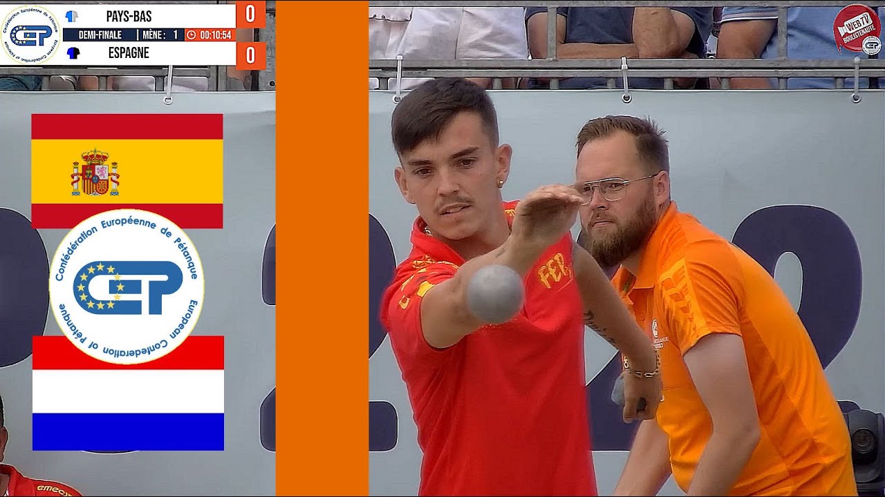 Demi-finale tête-à-tête ESPAGNE vs PAYS-BAS : Championnats d'Europe pétanque 2022