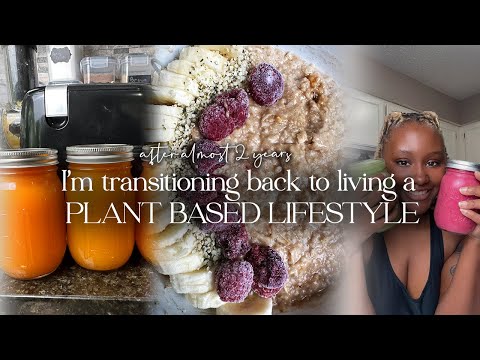 I'm transitioning back to a plant based lifestyle after I quit being vegan for almost 2 years