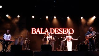 bala desejo: chega mais - imaginei você dançando / lua comanche / dourado dourado (abertura do show)
