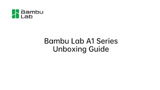 Download Lagu Bambu Lab A1 Combo Unboxing Guide MP3