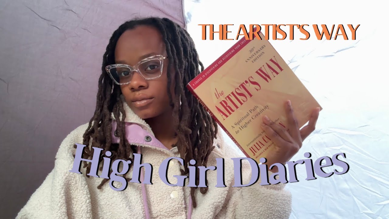 High Girl Diaries Ep. 3: Artist’s Way Check-In | Week 3 - Recovering a Sense of  Power