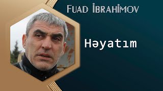 Fuad Ibrahimov - Heyatim 2014