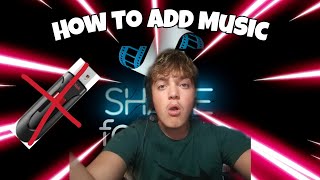 How to add music onto sharefactory without a usb