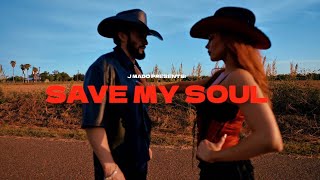 Save My Soul J Mado