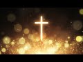 Golden Cross - Christian Meditation & Offering Background Video | 1 Hour Loop, 4K HD