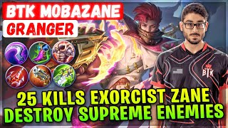 25 Kills Exorcist Zane Destroy Supreme Enemies [ BTK MobaZane Granger ] Mobile Legends Emblem Build