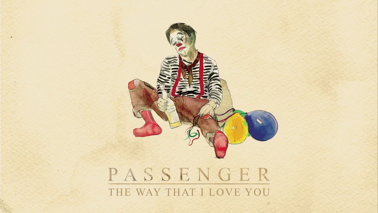 Passenger | The Way That I Love You (Official Audio)