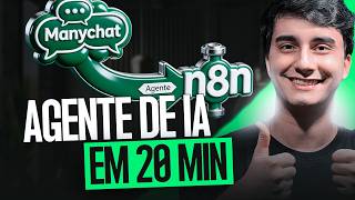 Como Criar um Agente de IA no Manychat + N8N Passo a Passo Simples em 20 Minutos