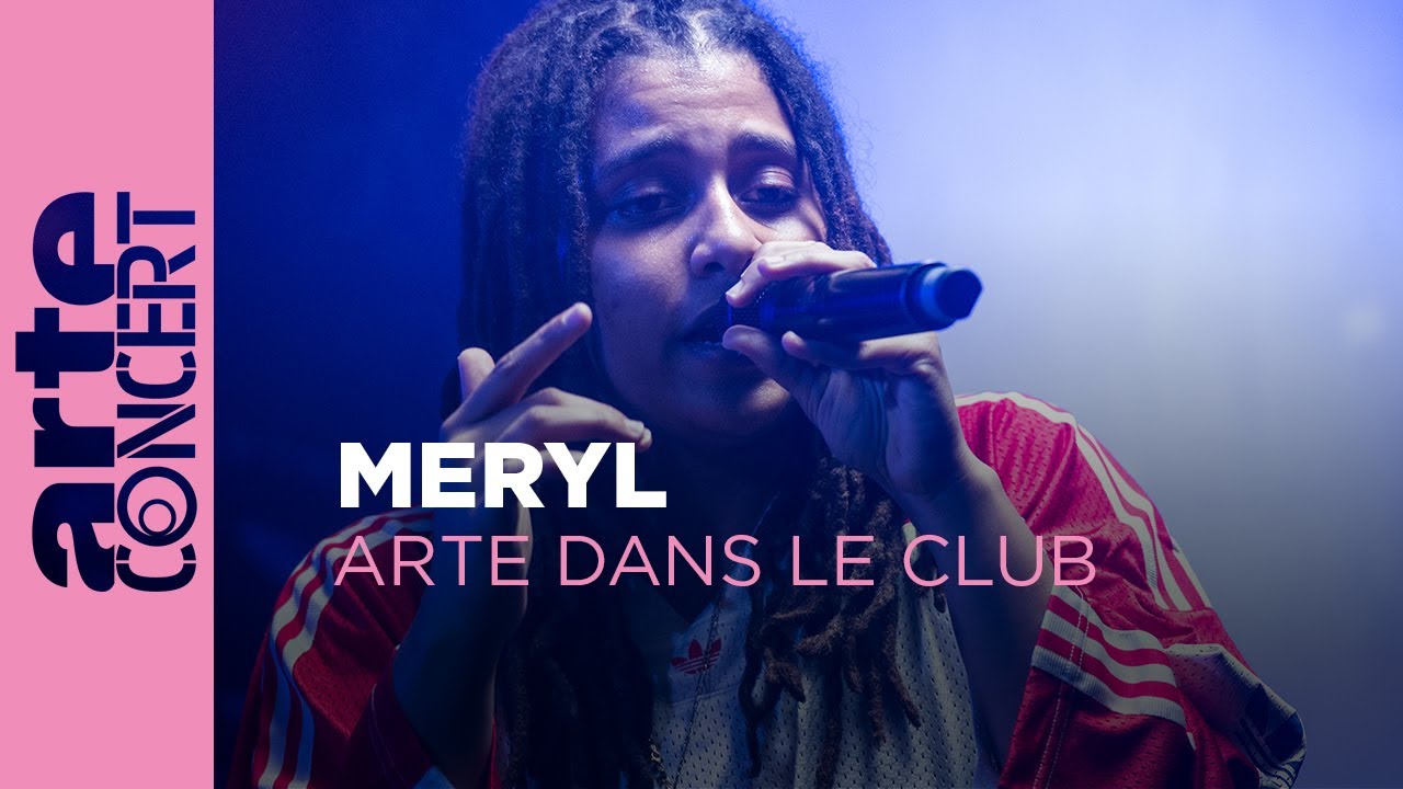 Meryl – ARTE Dans le Club (2020) – ARTE Concert