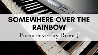 Somewhere Over The Rainbow (Piano Cover)