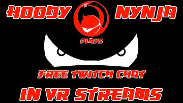 Add Twitch Chat in VR for Free (Oculus & Steam VR) 2019