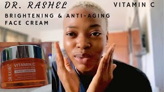 DR. RASHEL VITAMIN C Face Cream Review | Brightening and Anti-aging