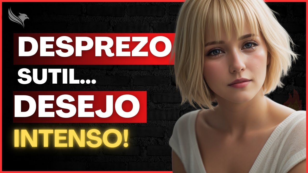 Como Desprezar uma Mulher: 7 Estratégias de Desprezo que Deixam ELA ...