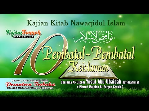 10-pembatal-keislaman-(-nawaqidul-islam-)-ust.-yusuf-abu-ubaidah