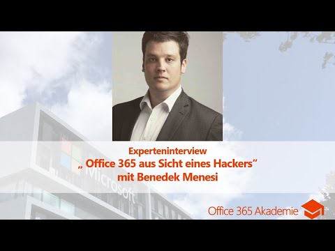 Experteninterview mit Benedek Menesi: "Office 365 aus Sicht eines Hackers"
