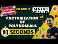 Quick Guide to Polynomial Factorization in 90 Seconds