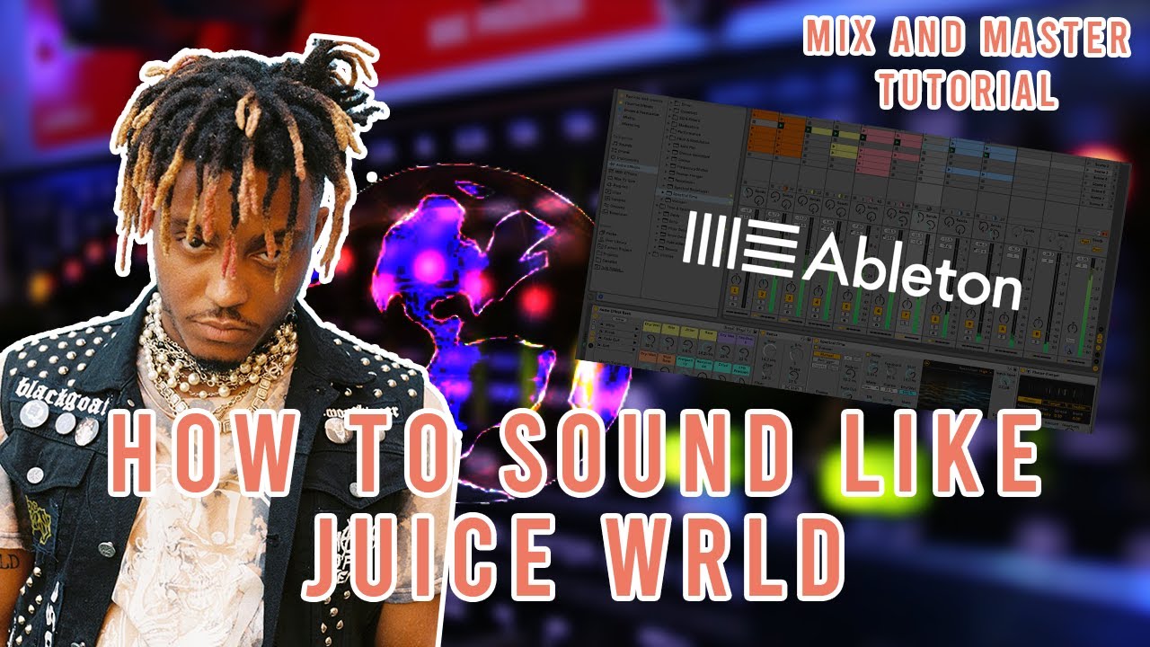 HOW TO SOUND LIKE JUICE WRLD! vocal mix & master tutorial YouTube