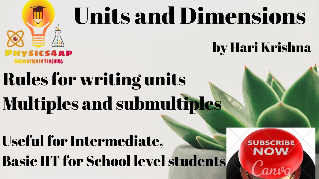 rules-for-writing-s-i-units-and-multiples-sub-multiples-values-units-and-dimensions-youtube