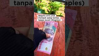 Ternyata Begini Cara Lipatnya Tahan Banting  shopee uang lipatkertas fyp