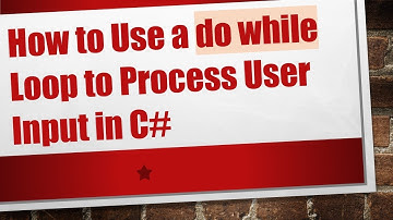 How to Use a do while Loop to Process User Input in C#