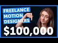 I asked these freelance motion designers how they made 6 figures