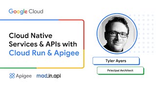 Cloud Native Services & APIs with Cloud Run & Apigee