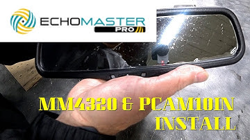 Echo Master MM4320 & Pcam10in Install