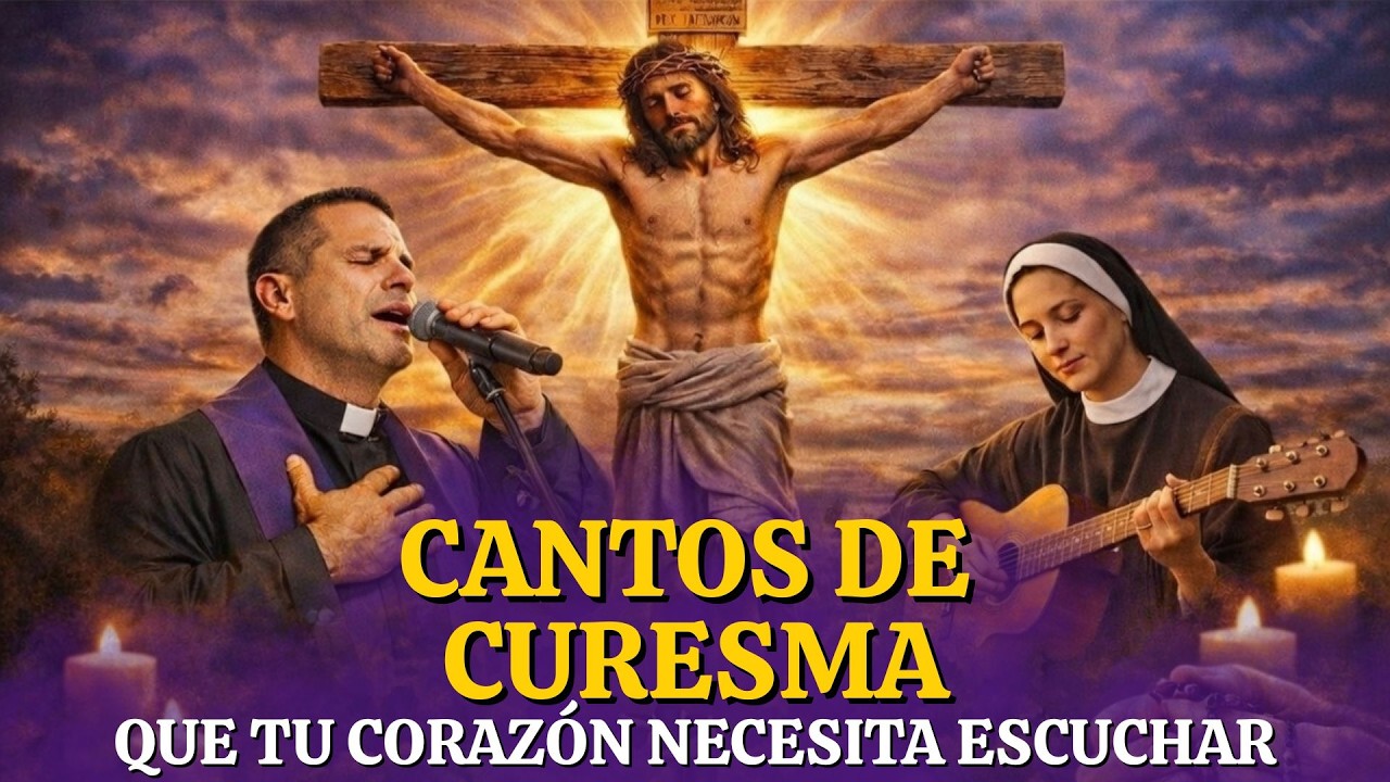 Cantos de Cuaresma 🙏 Música Católica para Orar, Convertirse y Volver a Dios. 🙏 Camino a la Pascua