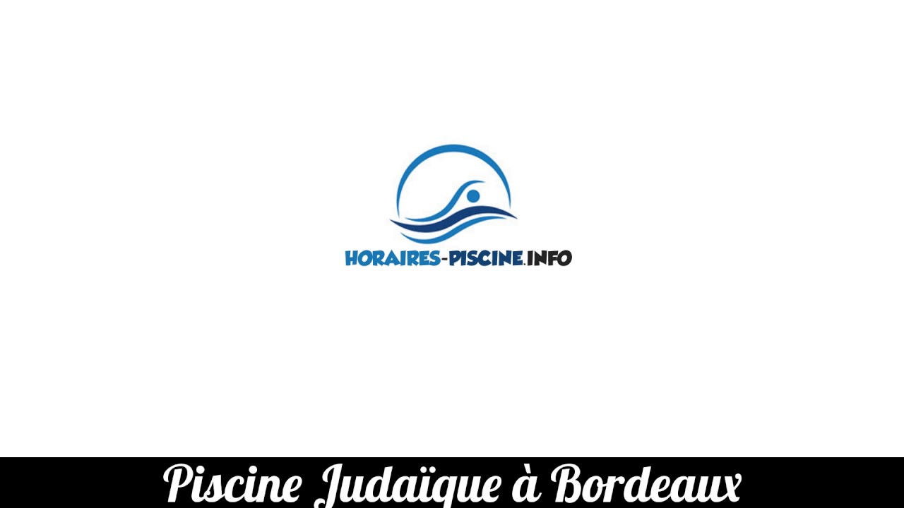 Piscine Judaïque à Bordeaux Des Travaux Pour Un Accueil Plus Large