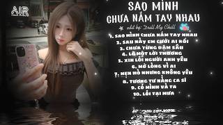 Nhạc DRILL Chuẩn Hot Trend 2026 🎼 Sao Mình Chưa Nắm Tay Nhau - Jerk Drill Hot Trend TikTok 2026