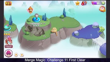 Merge Magic | Challenge 11 First Clear